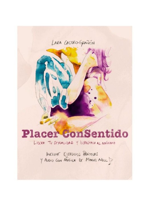 GRAÑEN - LIBRO PLACER CONSENTIDO DE LA MARCA LARA CASTRO-GRAÑEN